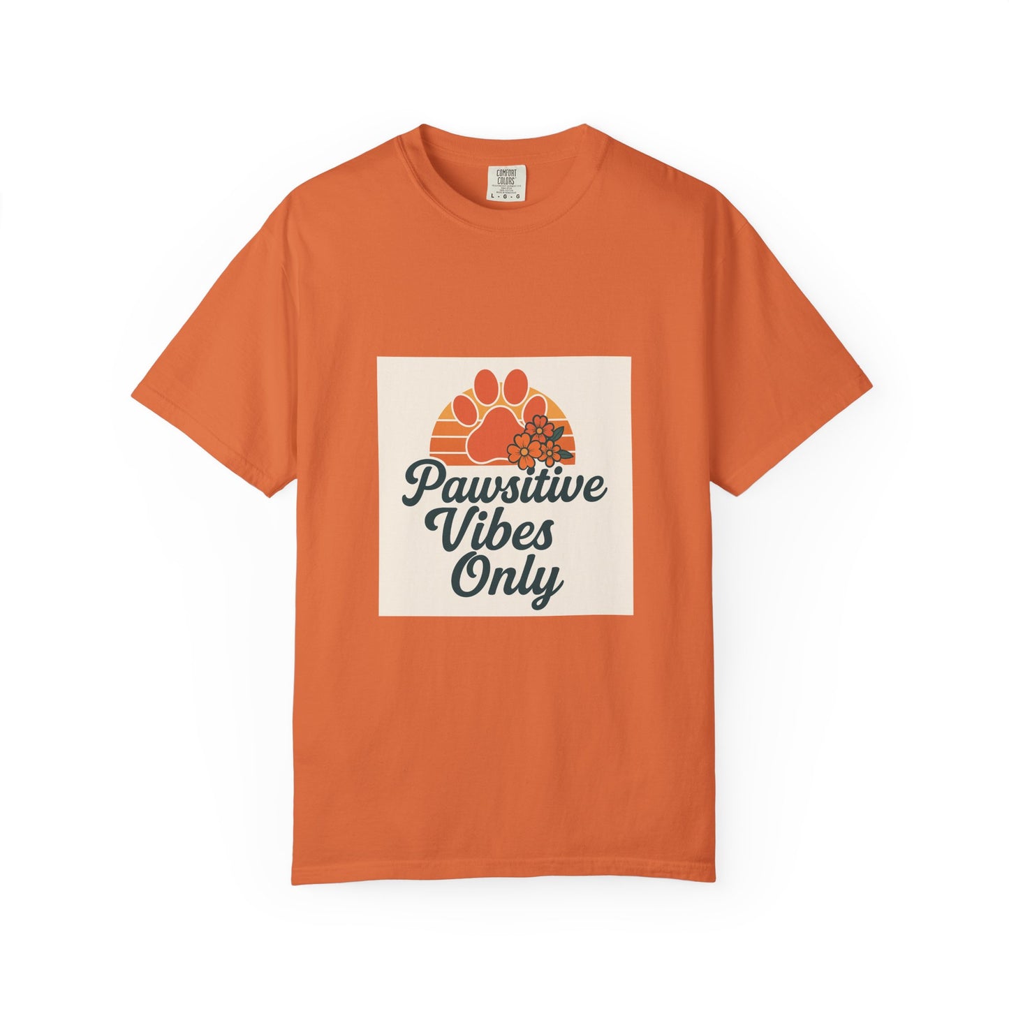 Pawsitive Vibes Only Unisex T-Shirt - Fun Pet Lover Tee