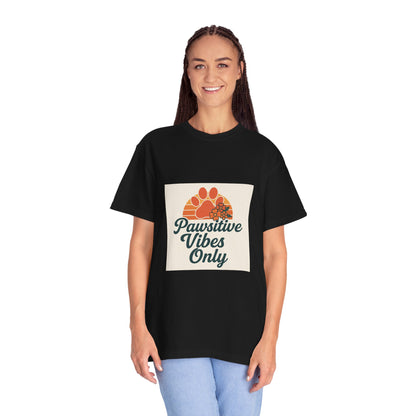Pawsitive Vibes Only Unisex T-Shirt - Fun Pet Lover Tee
