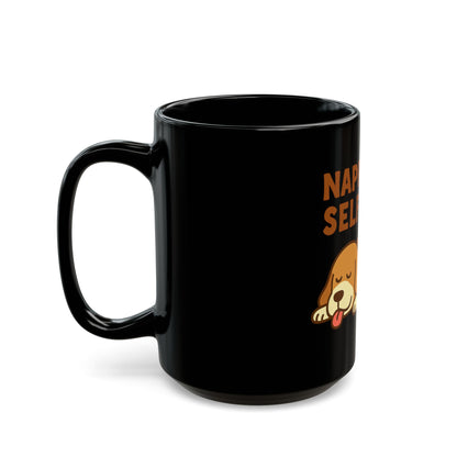 Napping is Self-Care Mug, Funny Dog Coffee Cup, Gift for Dog Lovers, Self-Care Reminder Mug, 11oz 15oz Black Coffee Mug
