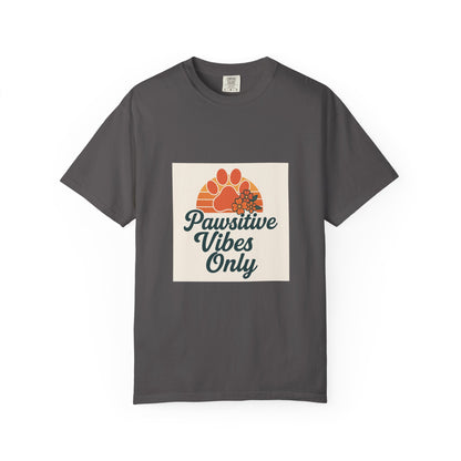 Pawsitive Vibes Only Unisex T-Shirt - Fun Pet Lover Tee